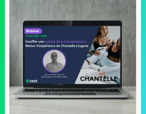 Webinar Chantelle, culture & transparence