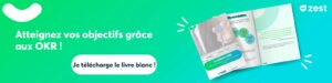 Téléchargez le livre blanc : atteignez vos objectifs grâce aux OKR !